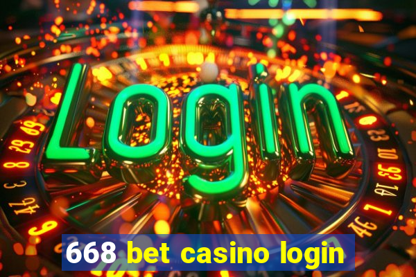 668 bet casino login